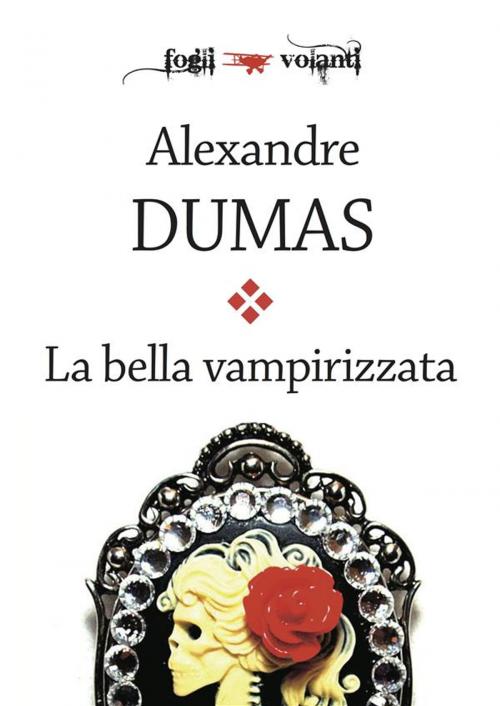 Cover of the book La bella vampirizzata by Alexandre Dumas, Edizioni Falsopiano