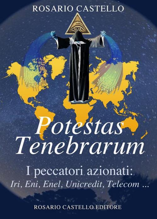 Cover of the book Potestas Tenebrarum by Rosario Castello, Rosario Castello