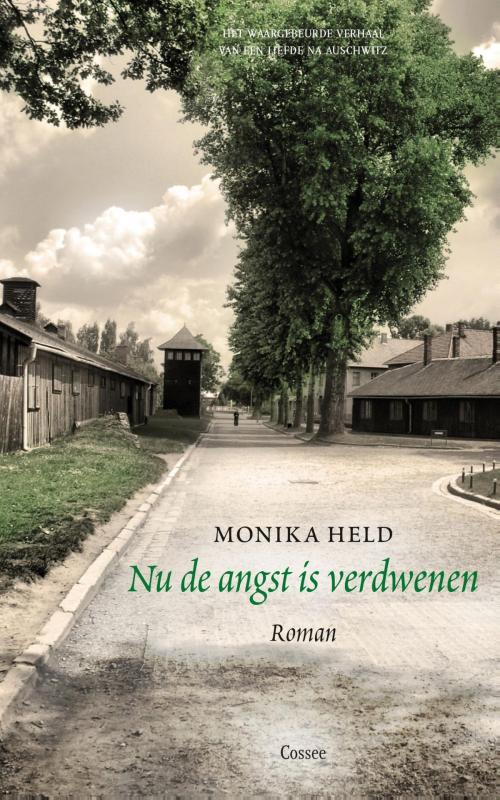 Cover of the book Nu de angst is verdwenen by Monika Held, Cossee, Uitgeverij