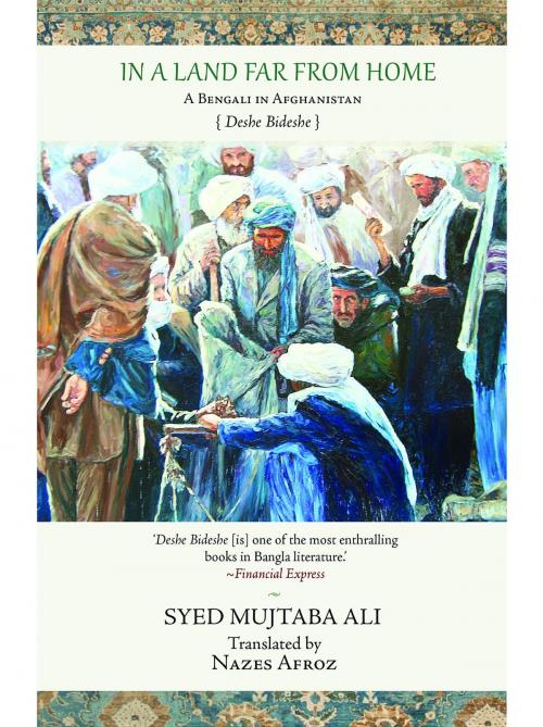 Cover of the book In a Land Far from Home by Syed Ali Mujtaba, Speaking Tiger Publishing Pvt Ltd