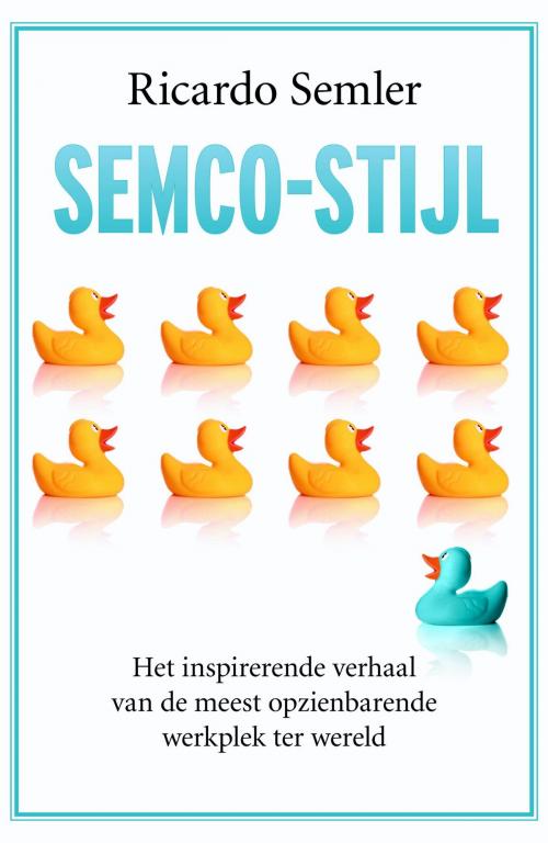 Cover of the book Semco-stijl by Ricardo Semler, Meulenhoff Boekerij B.V.