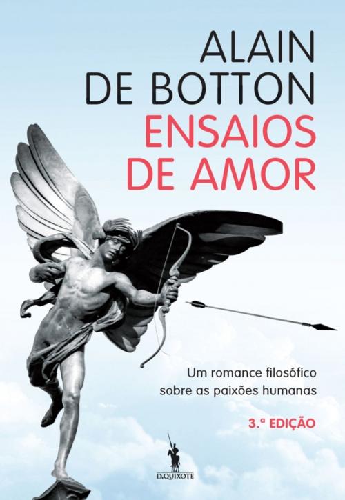 Cover of the book Ensaios de Amor by Alain de Botton, D. QUIXOTE