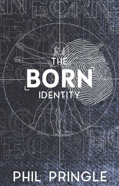 Cover of the book The Born Identity by Phil Pringle, Faris Digital Solutions Pte. Ltd.