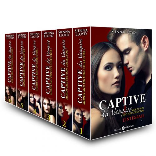 Cover of the book Captive du Vampire L'intégrale (Mords-moi ! Edition Collector) by Sienna Lloyd, Editions addictives