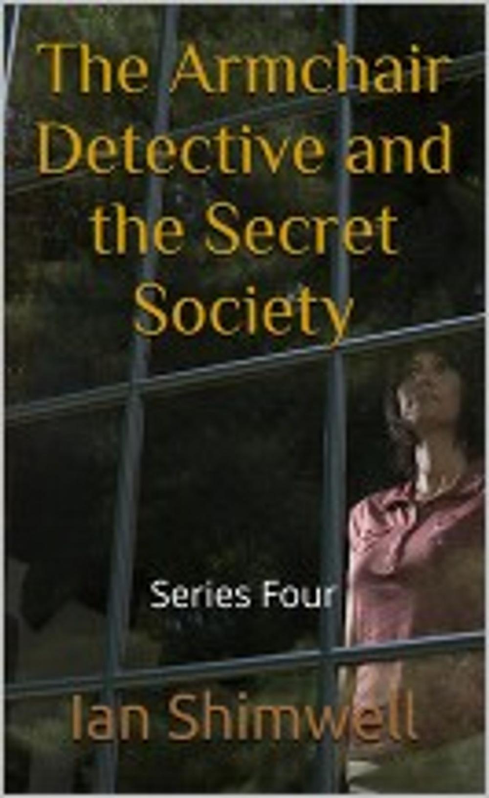 Big bigCover of The Armchair Detective and the Secret Society