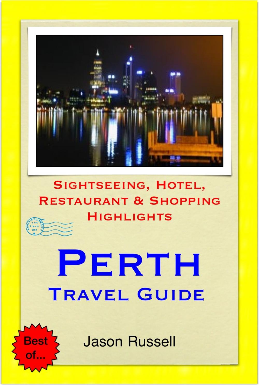 Big bigCover of Perth, Western Australia Travel Guide - Sightseeing, Hotel, Restaurant & Shopping Highlights (Illustrated)