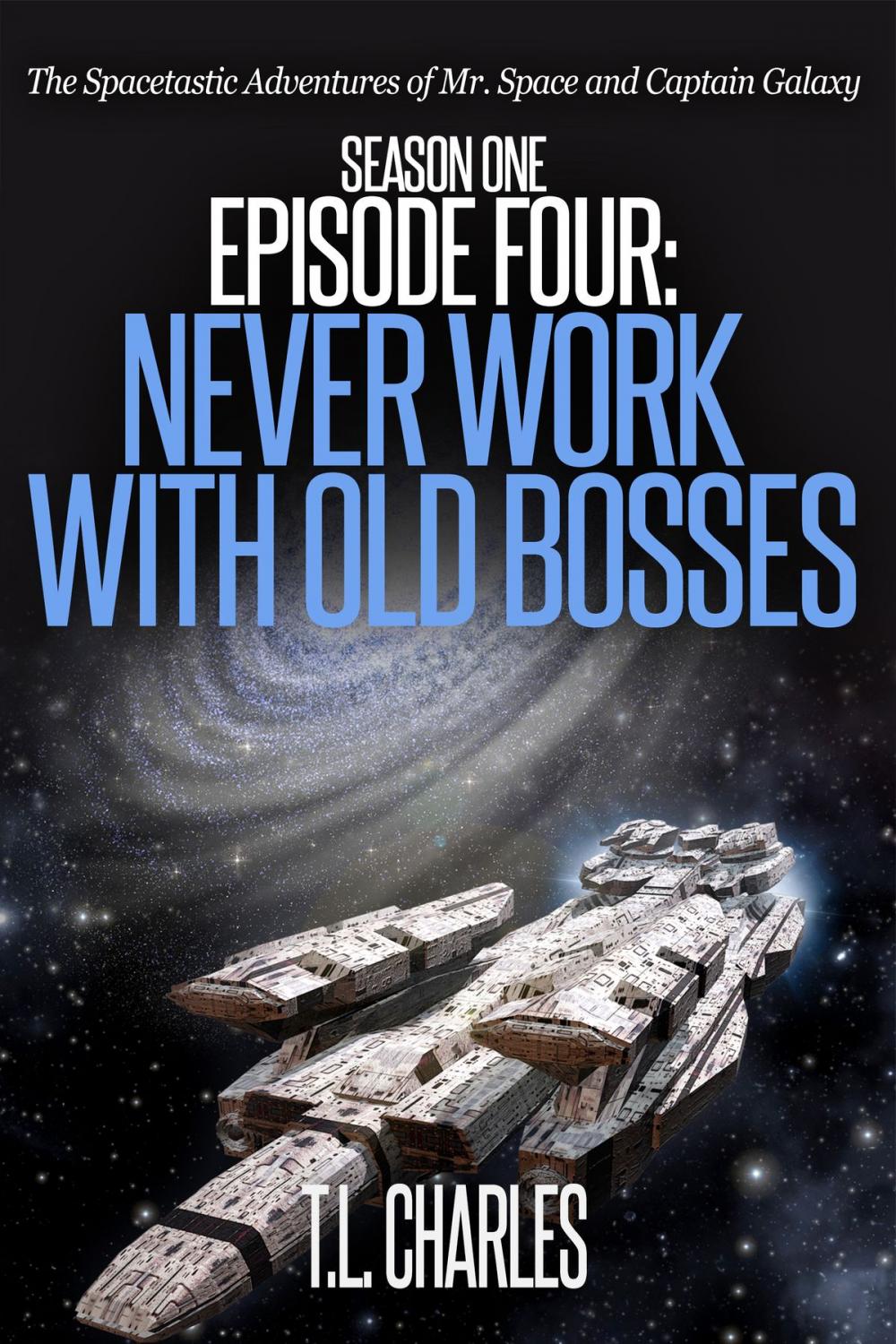 Big bigCover of Episode Four: Never Work with Old Bosses