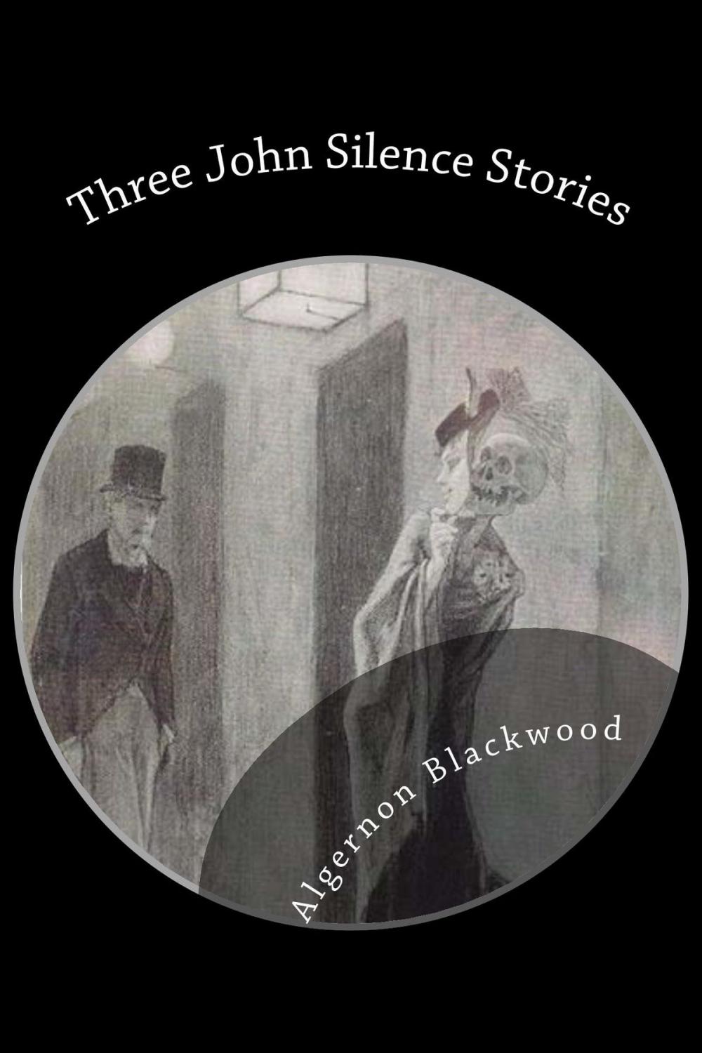 Big bigCover of Three John Silence Stories