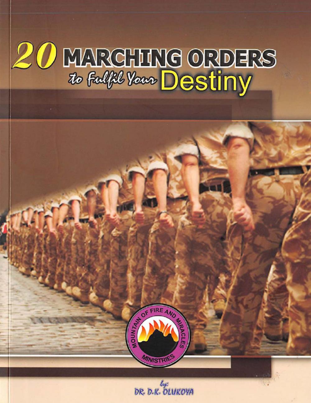 Big bigCover of 20 Marching Orders to Fulfill your Destiny