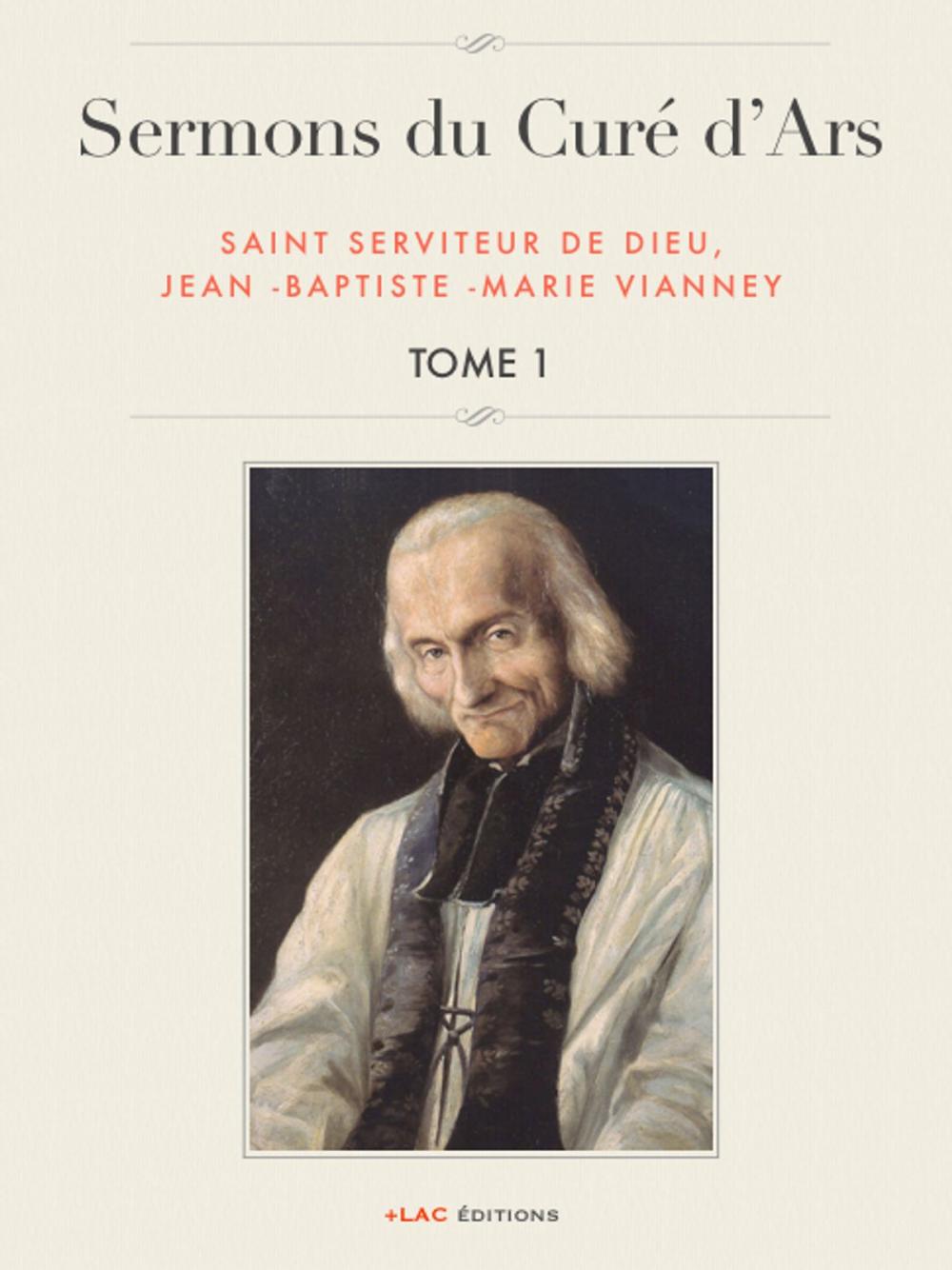 Big bigCover of SERMONS DU CURÉ D'ARS - TOME I