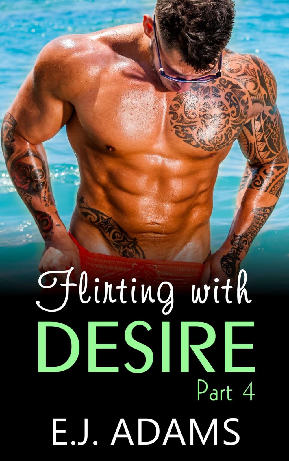 Big bigCover of Flirting with Desire Part 4