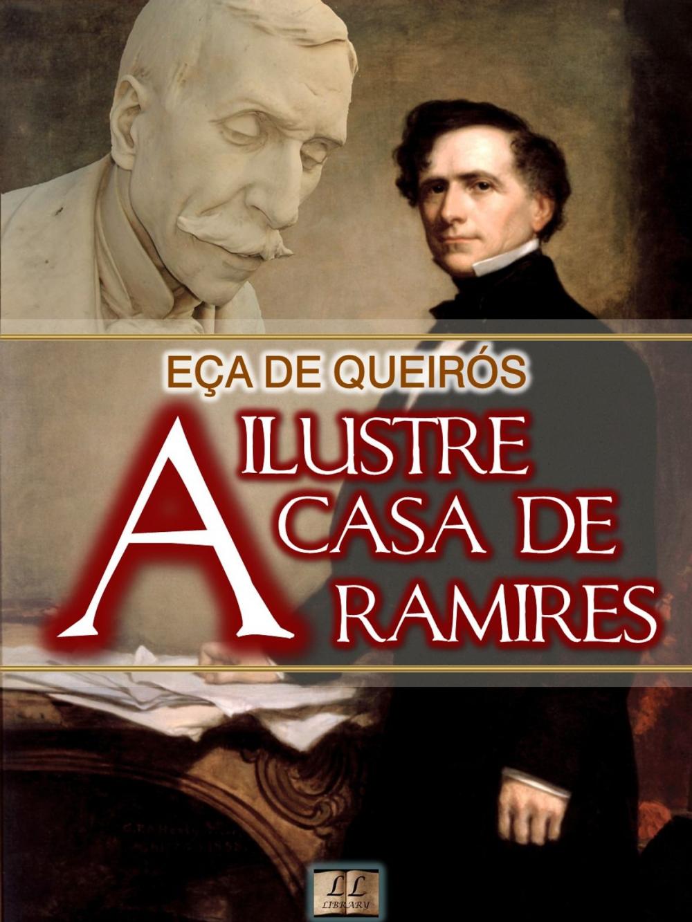 Big bigCover of A Ilustre Casa de Ramires