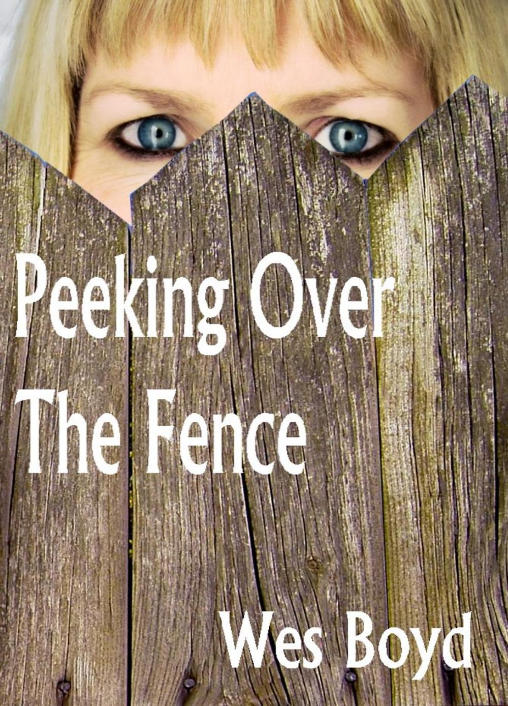 Big bigCover of Peeking Over the Fence