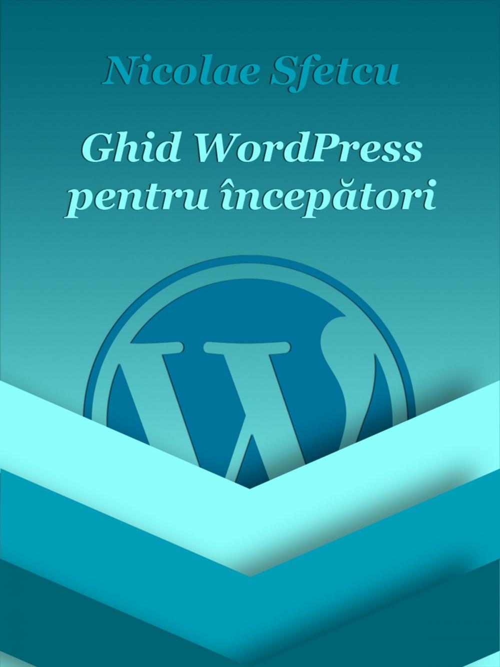 Big bigCover of Ghid WordPress pentru începători