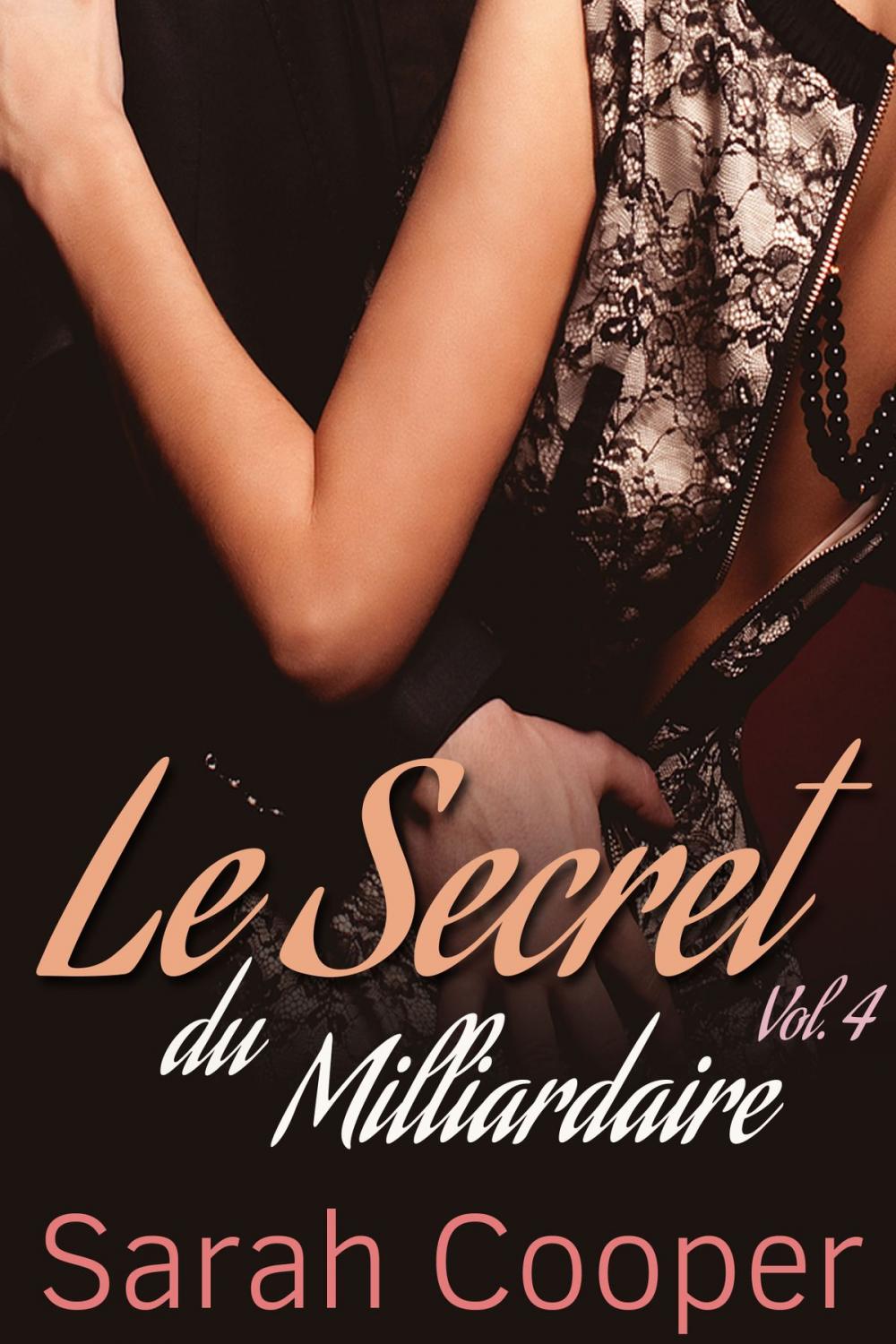 Big bigCover of Le Secret du Milliardaire, vol. 4