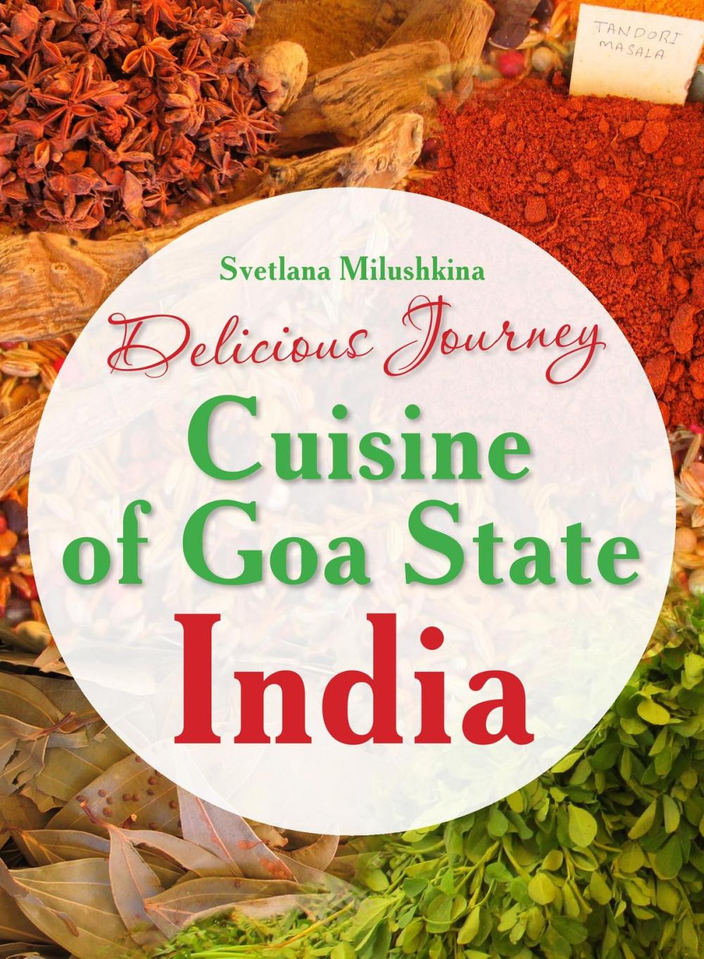 Big bigCover of Delicious Journey. Cuisine of Goa State. India.