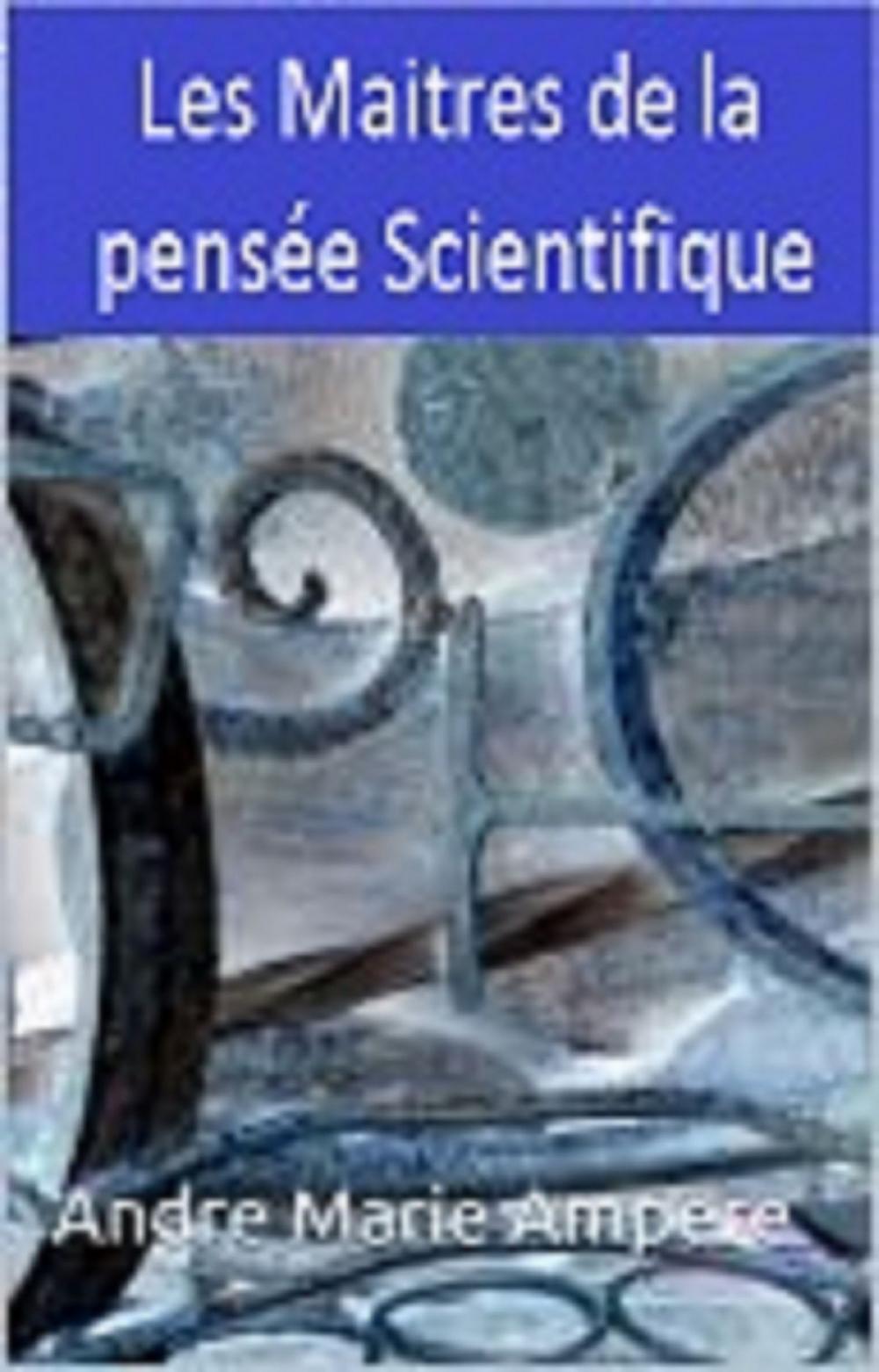 Big bigCover of Les Maîtres de la pensée scientifique