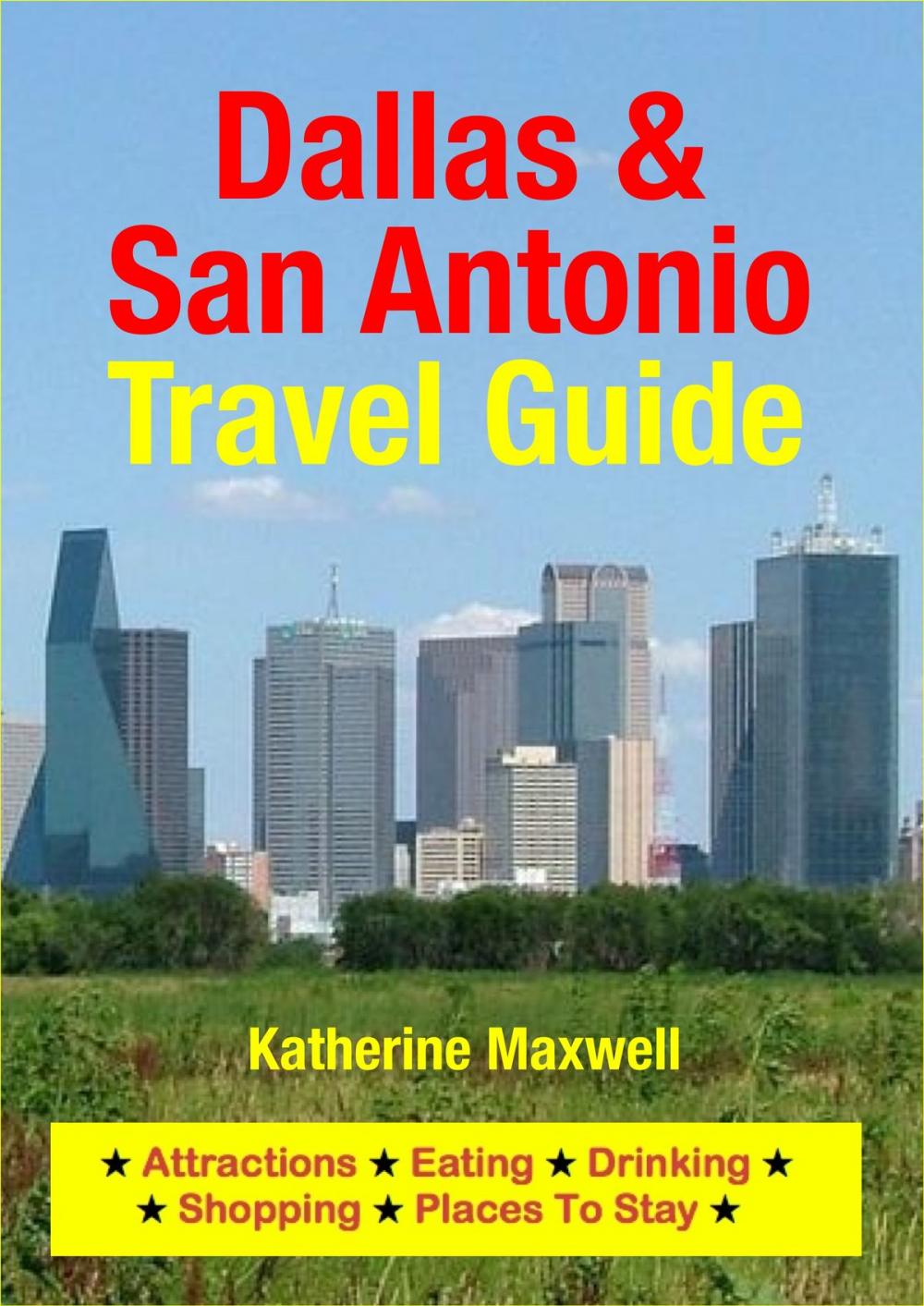 Big bigCover of Dallas & San Antonio Travel Guide