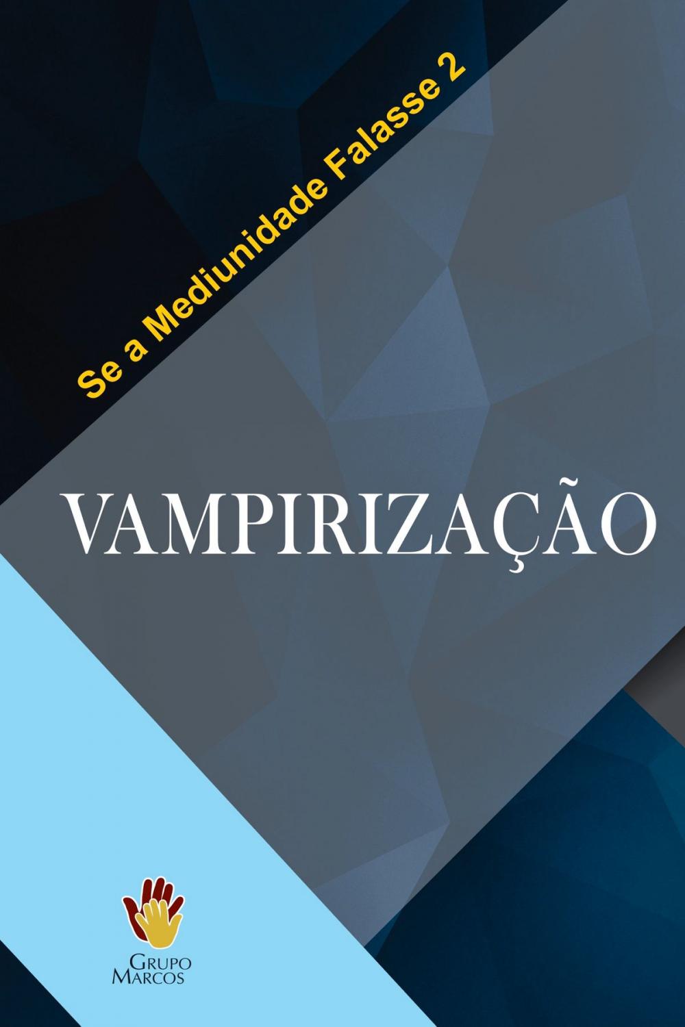 Big bigCover of Vampirização