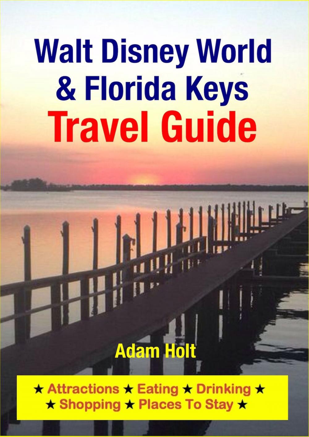 Big bigCover of Walt Disney World & Florida Keys Travel Guide