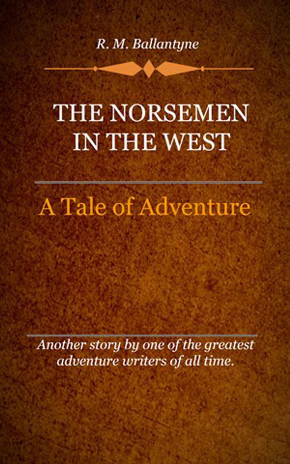 Big bigCover of The Norsemen in the West