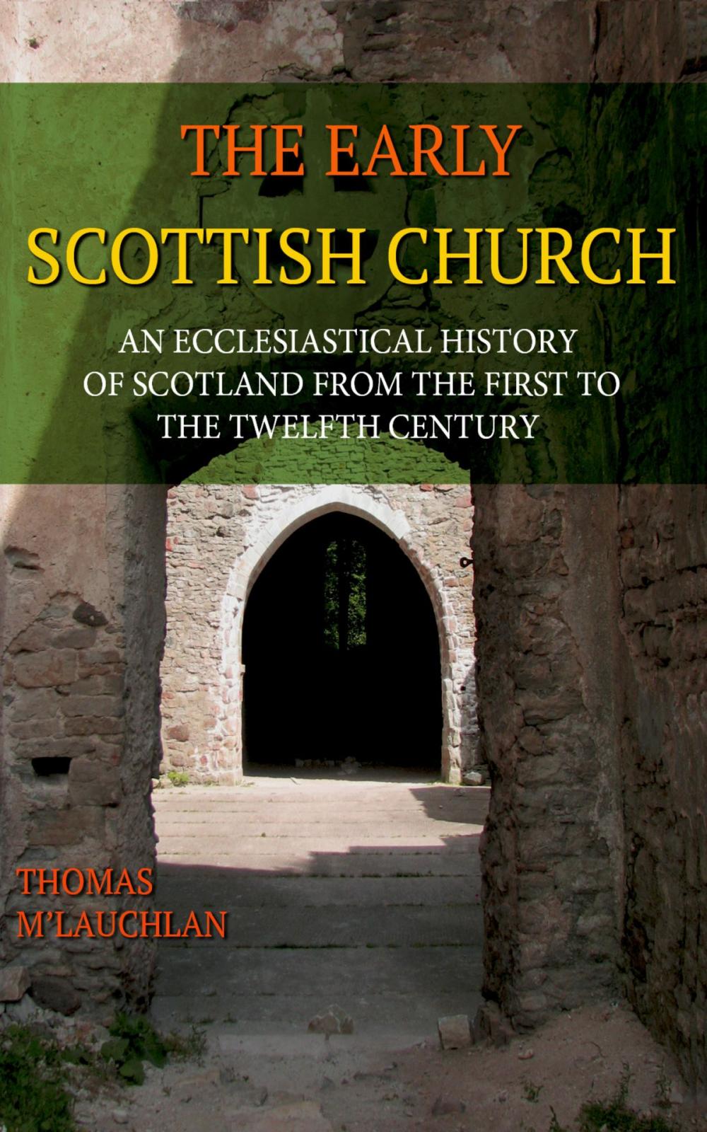 Big bigCover of The Early Scottish Church