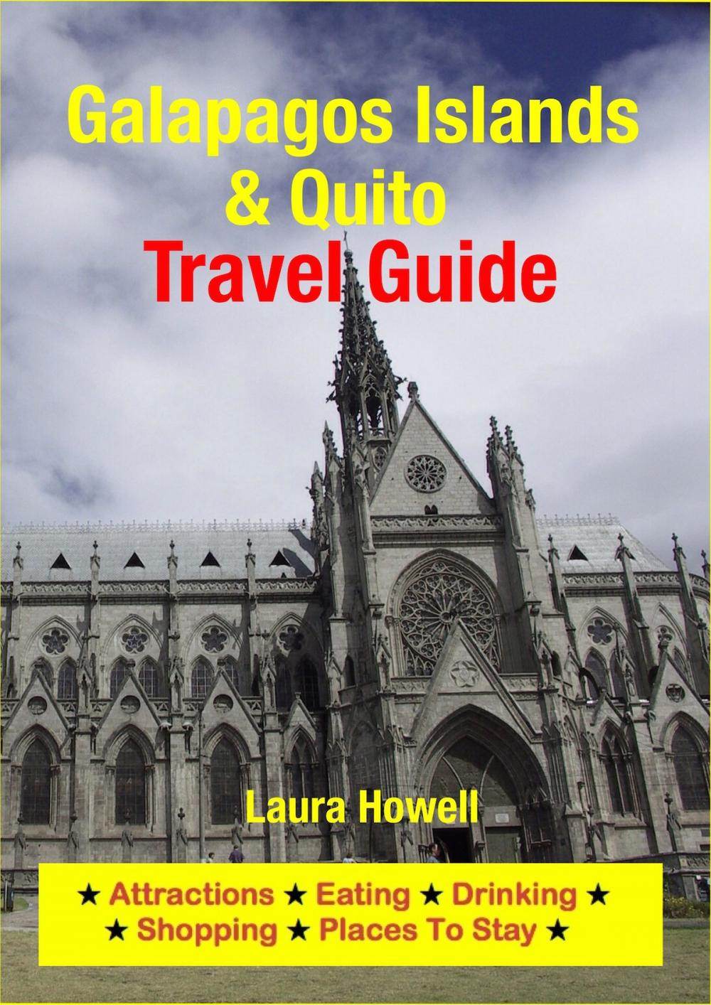 Big bigCover of Galapagos Islands & Quito Travel Guide