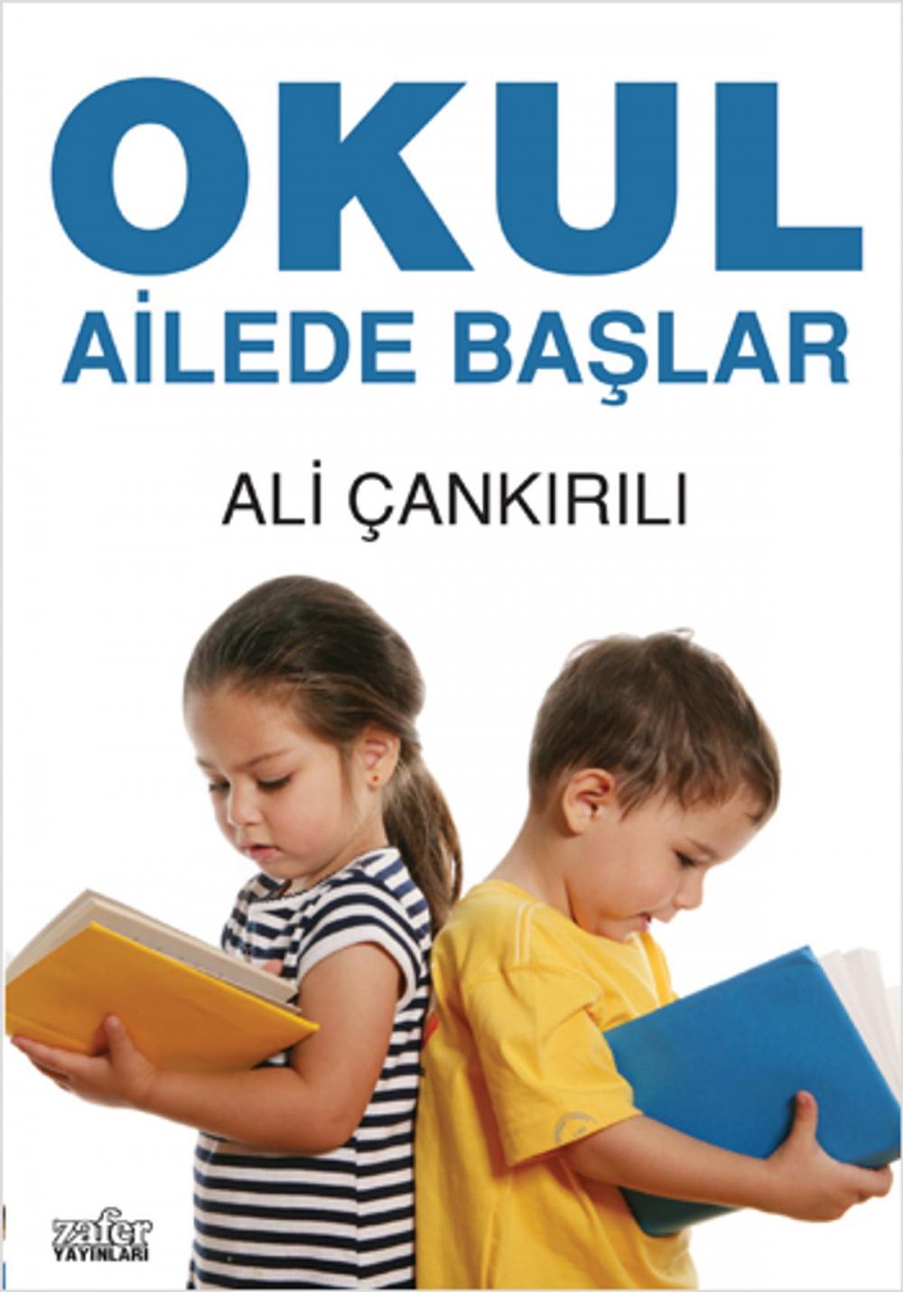 Big bigCover of Okul Ailede Başlar