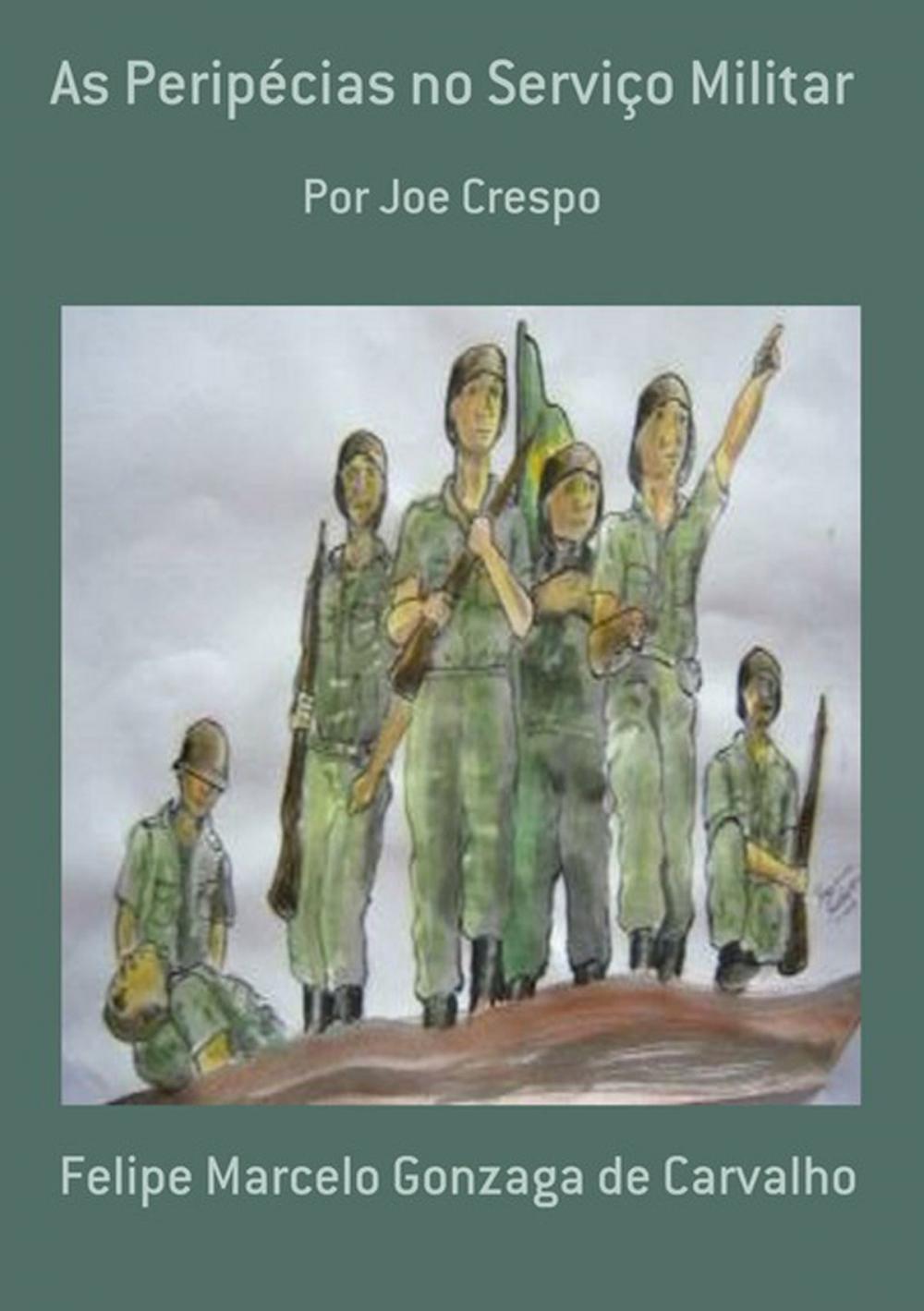 Big bigCover of As Peripécias No Serviço Militar