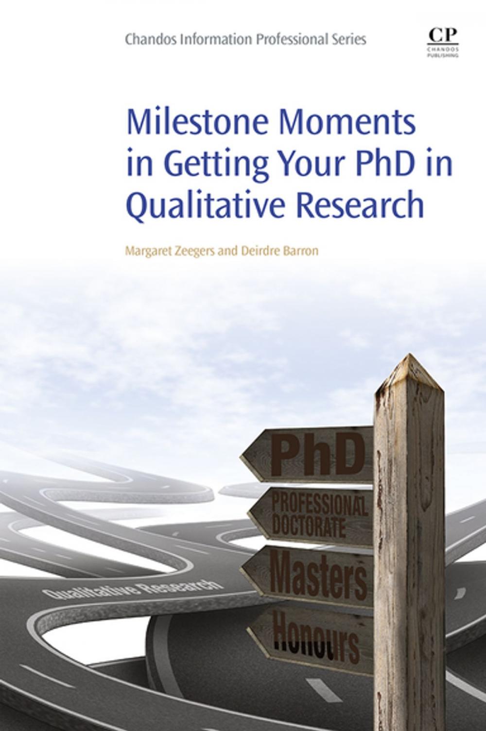 Big bigCover of Milestone Moments in Getting your PhD in Qualitative Research