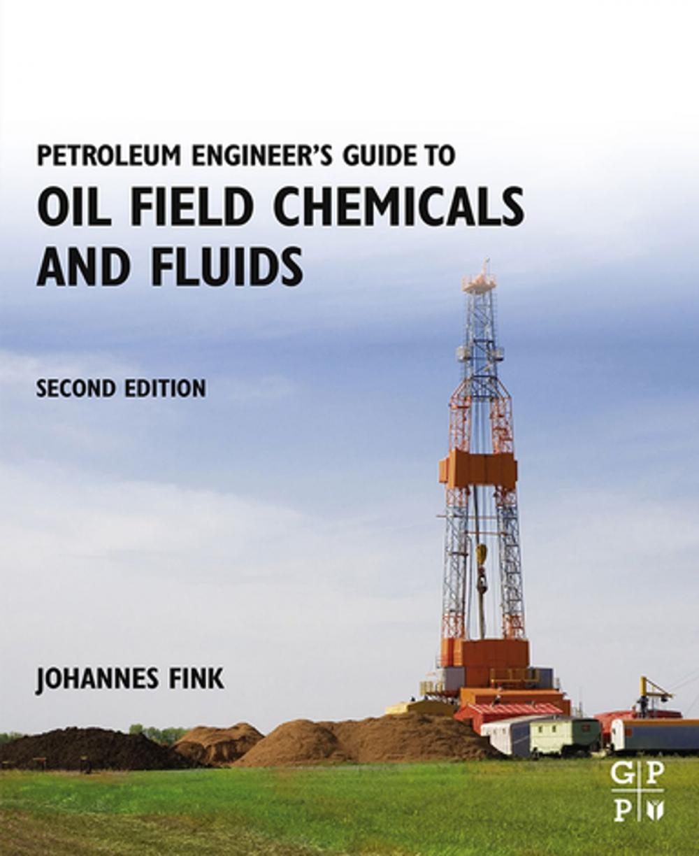 Big bigCover of Petroleum Engineer's Guide to Oil Field Chemicals and Fluids