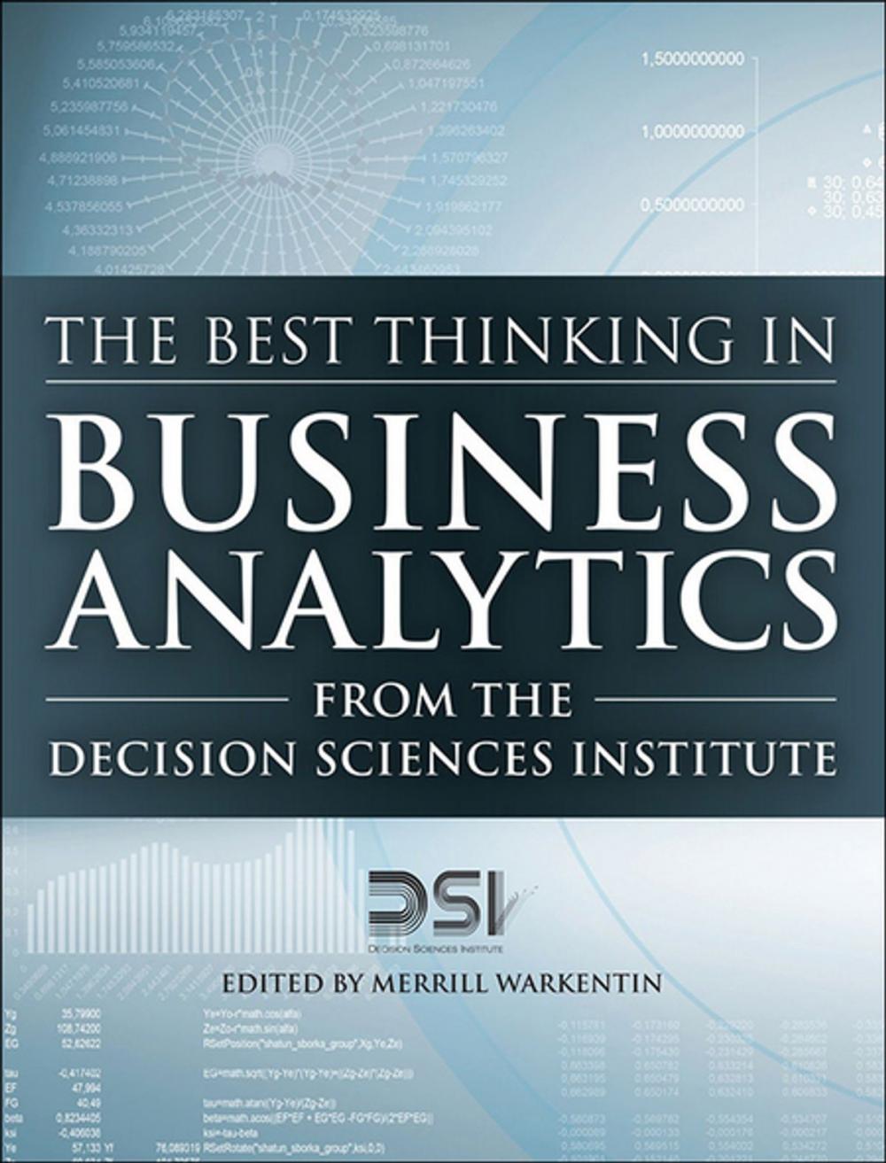 Big bigCover of The Best Thinking in Business Analytics from the Decision Sciences Institute