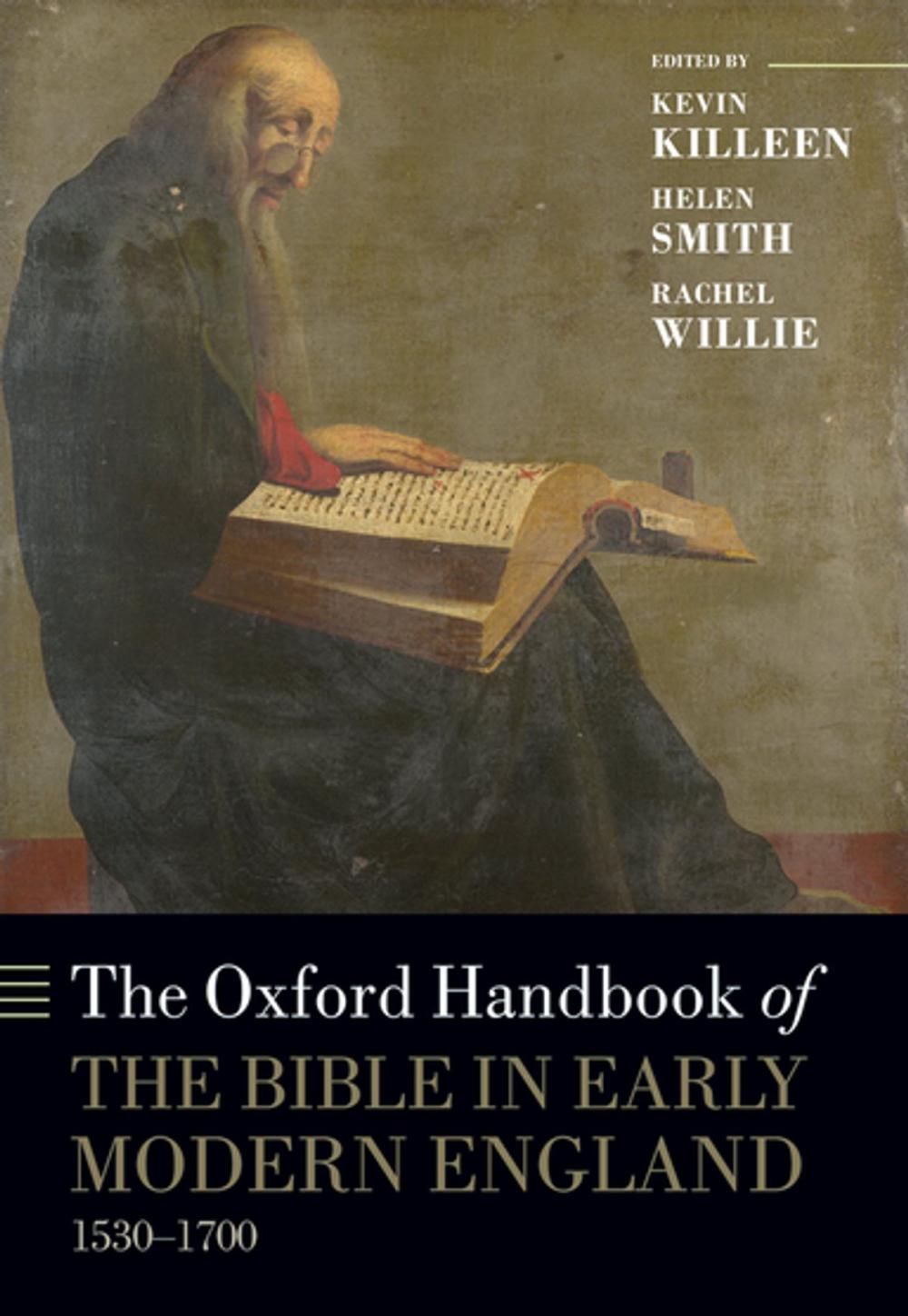 Big bigCover of The Oxford Handbook of the Bible in Early Modern England, c. 1530-1700