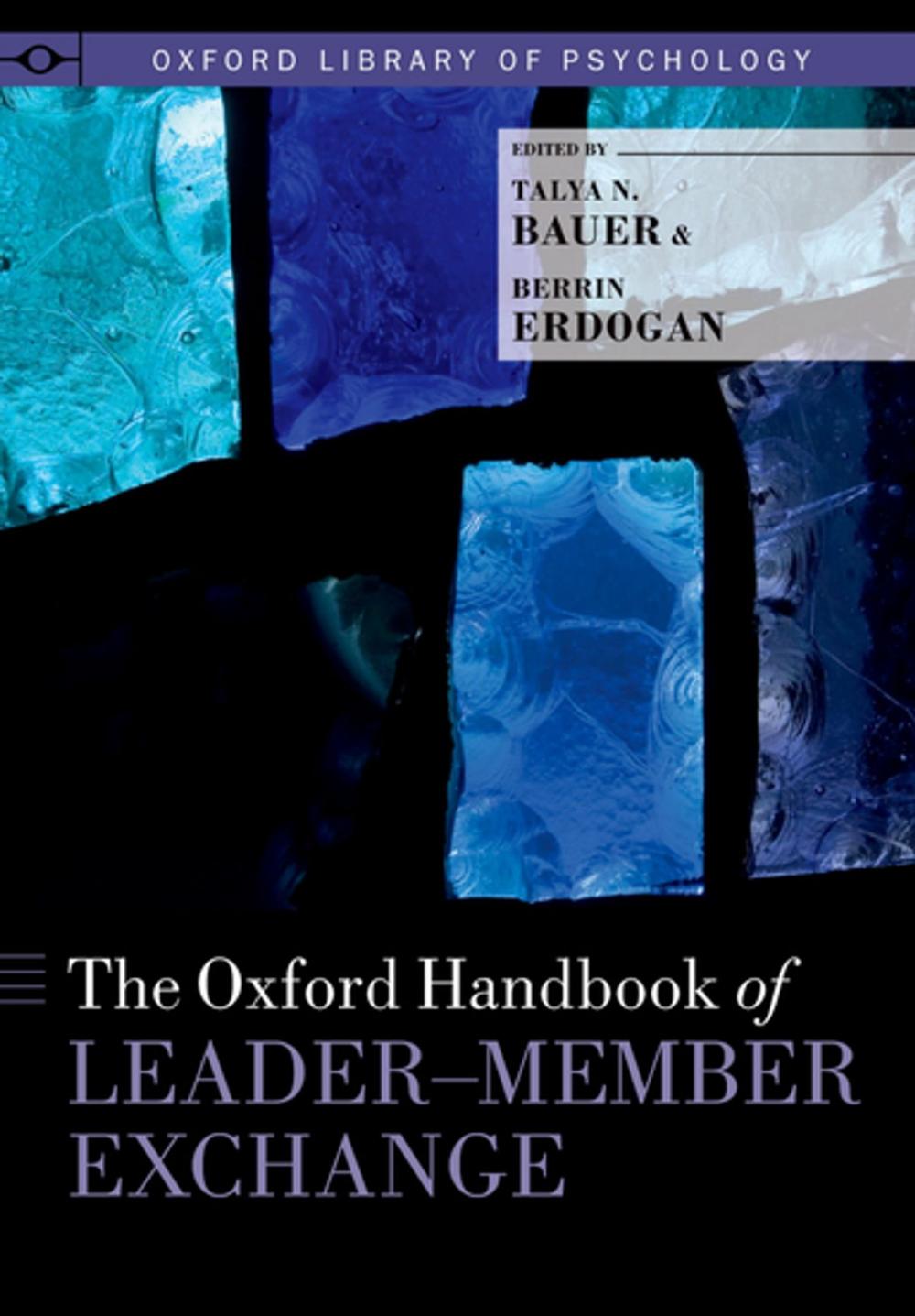 Big bigCover of The Oxford Handbook of Leader-Member Exchange