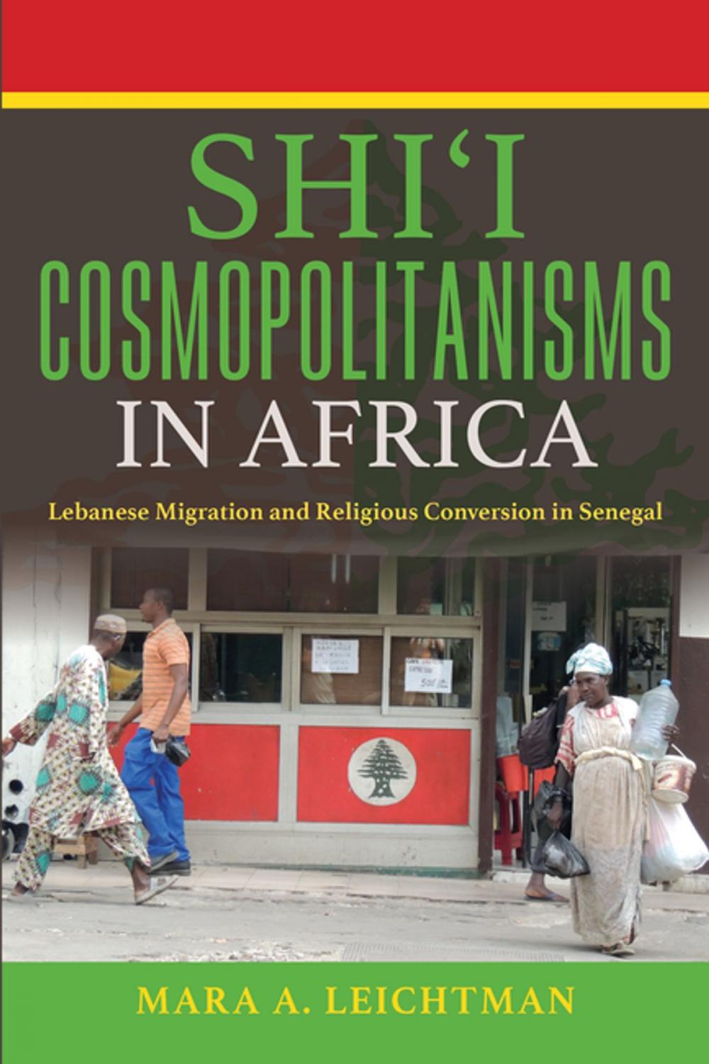 Big bigCover of Shi'i Cosmopolitanisms in Africa