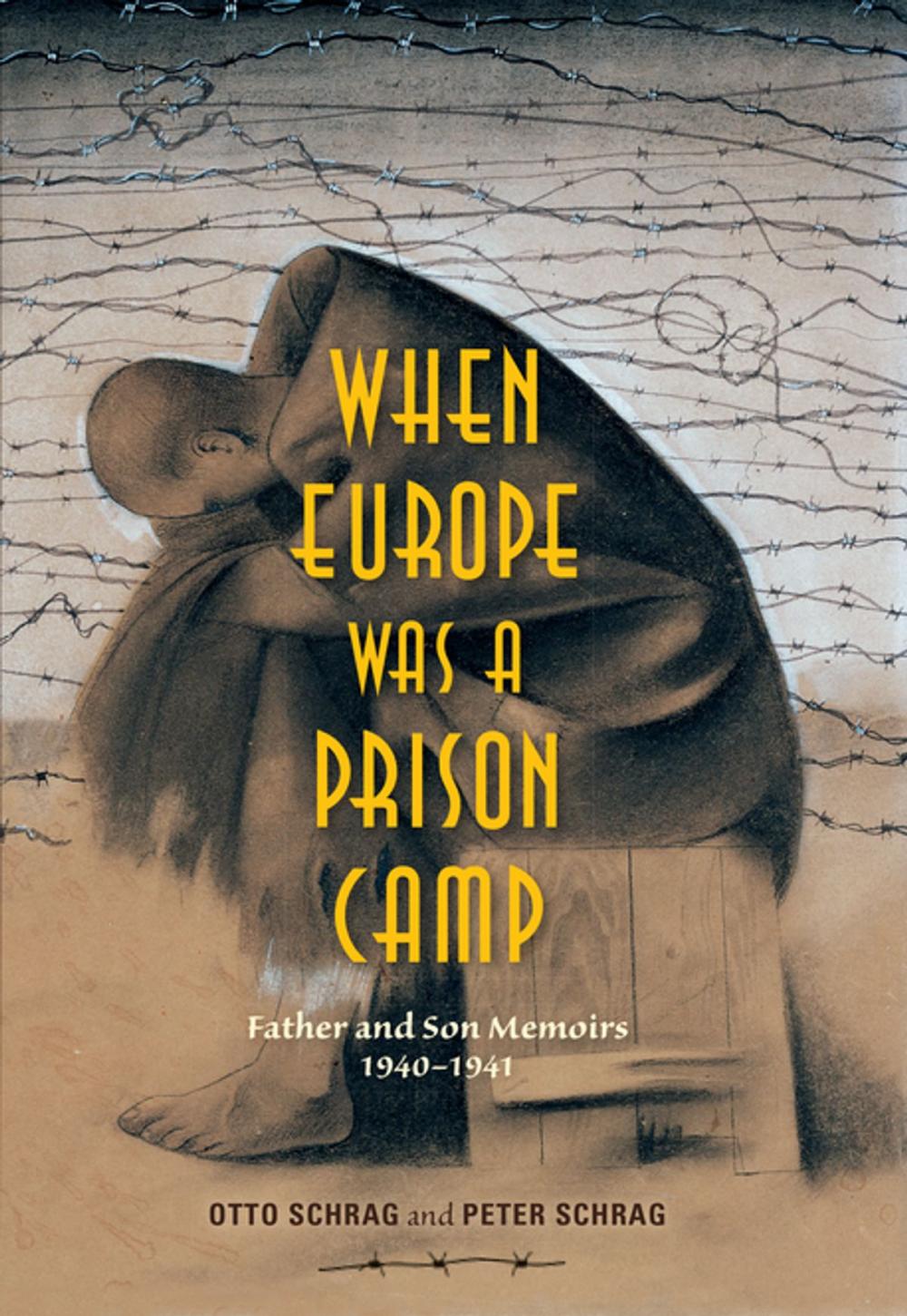 Big bigCover of When Europe Was a Prison Camp