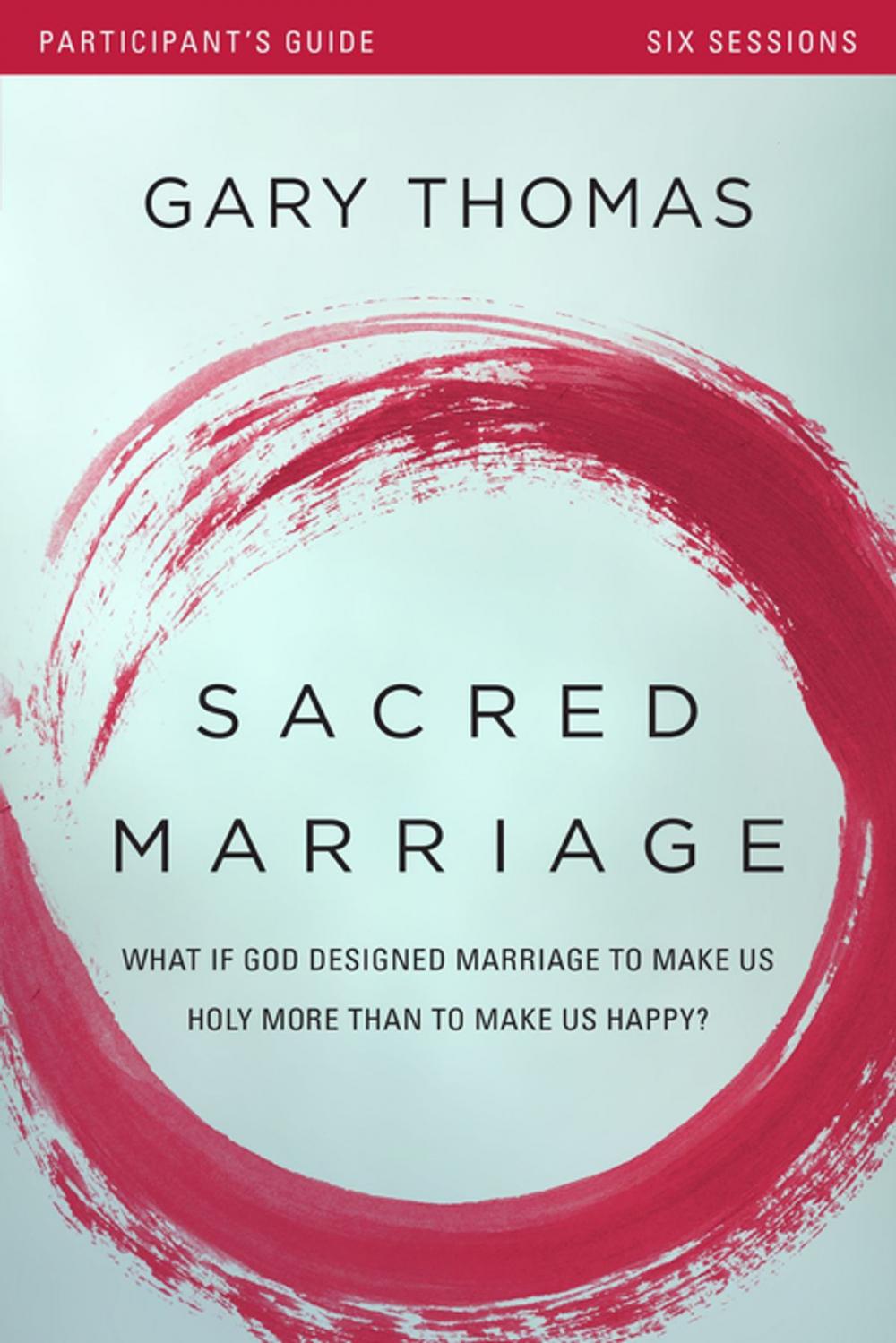 Big bigCover of Sacred Marriage Participant's Guide