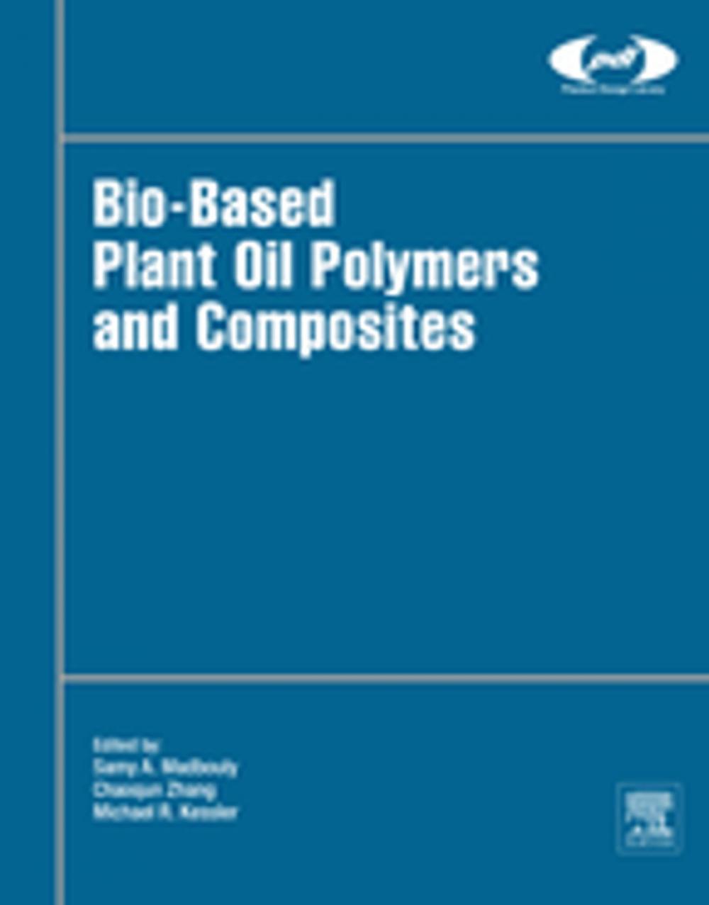 Big bigCover of Bio-Based Plant Oil Polymers and Composites