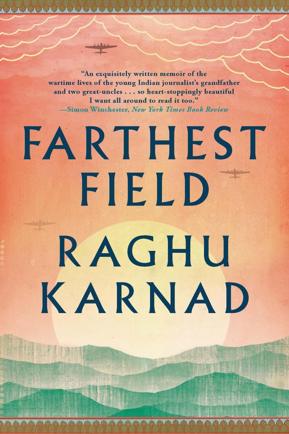 Big bigCover of Farthest Field: An Indian Story of the Second World War