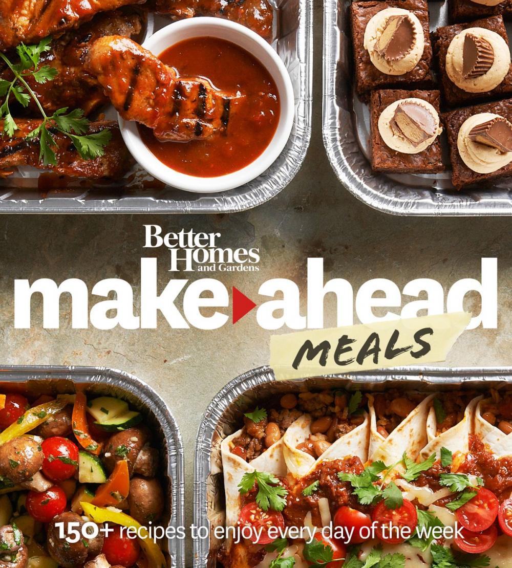 Big bigCover of Better Homes and Gardens Make-Ahead Meals