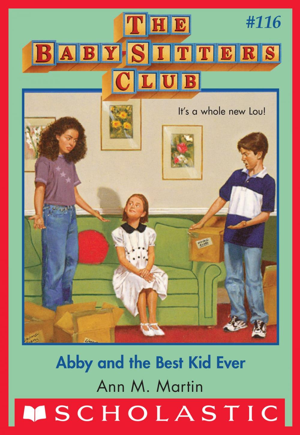 Big bigCover of Abby and the Best Kid Ever The Baby-Sitters Club #116