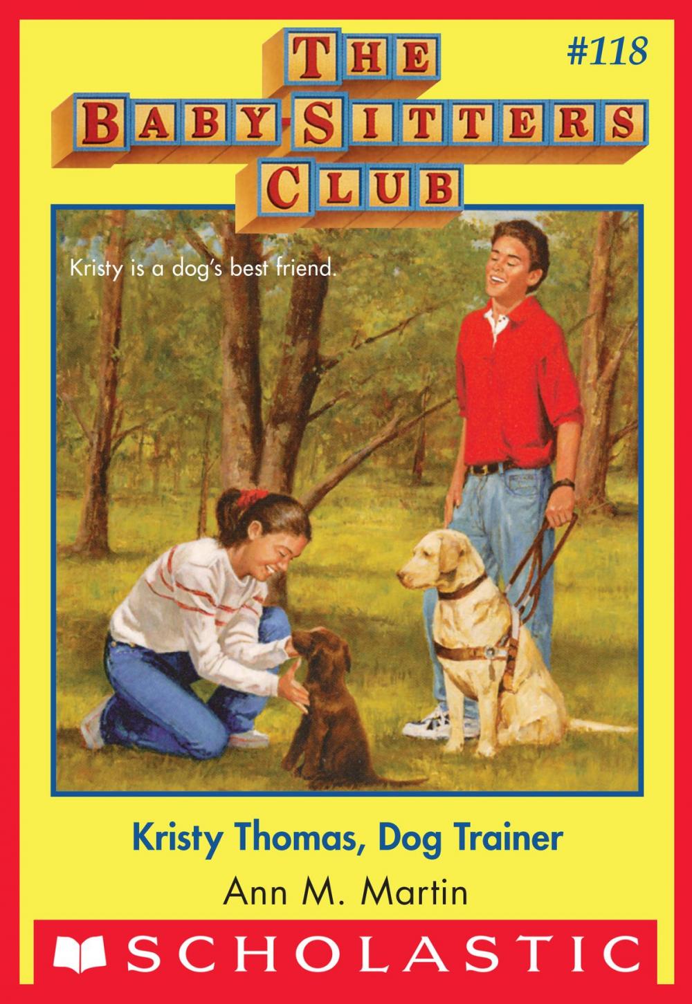 Big bigCover of Kristy Thomas: Dog Trainer (The Baby-Sitters Club #118)