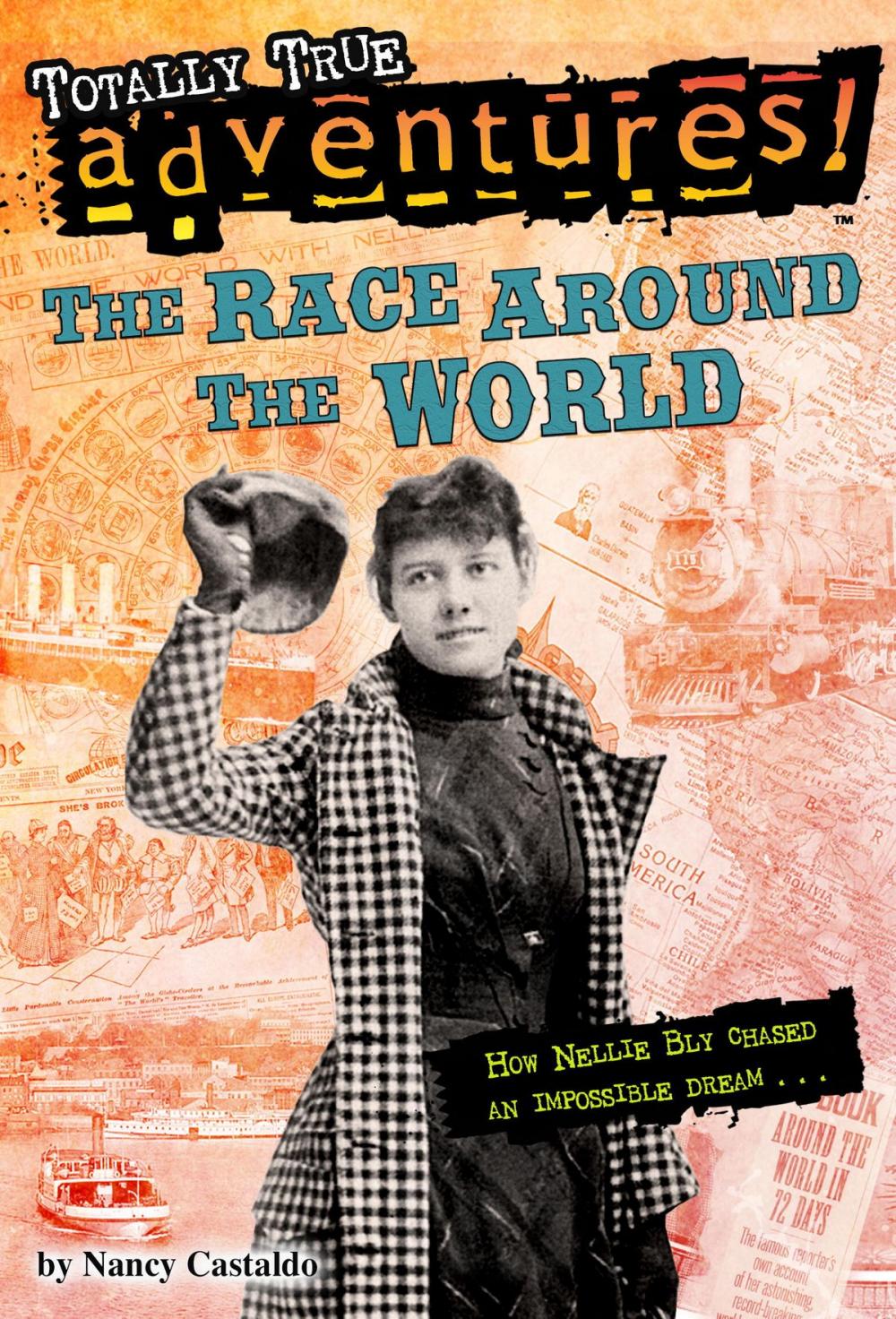 Big bigCover of The Race Around the World (Totally True Adventures)