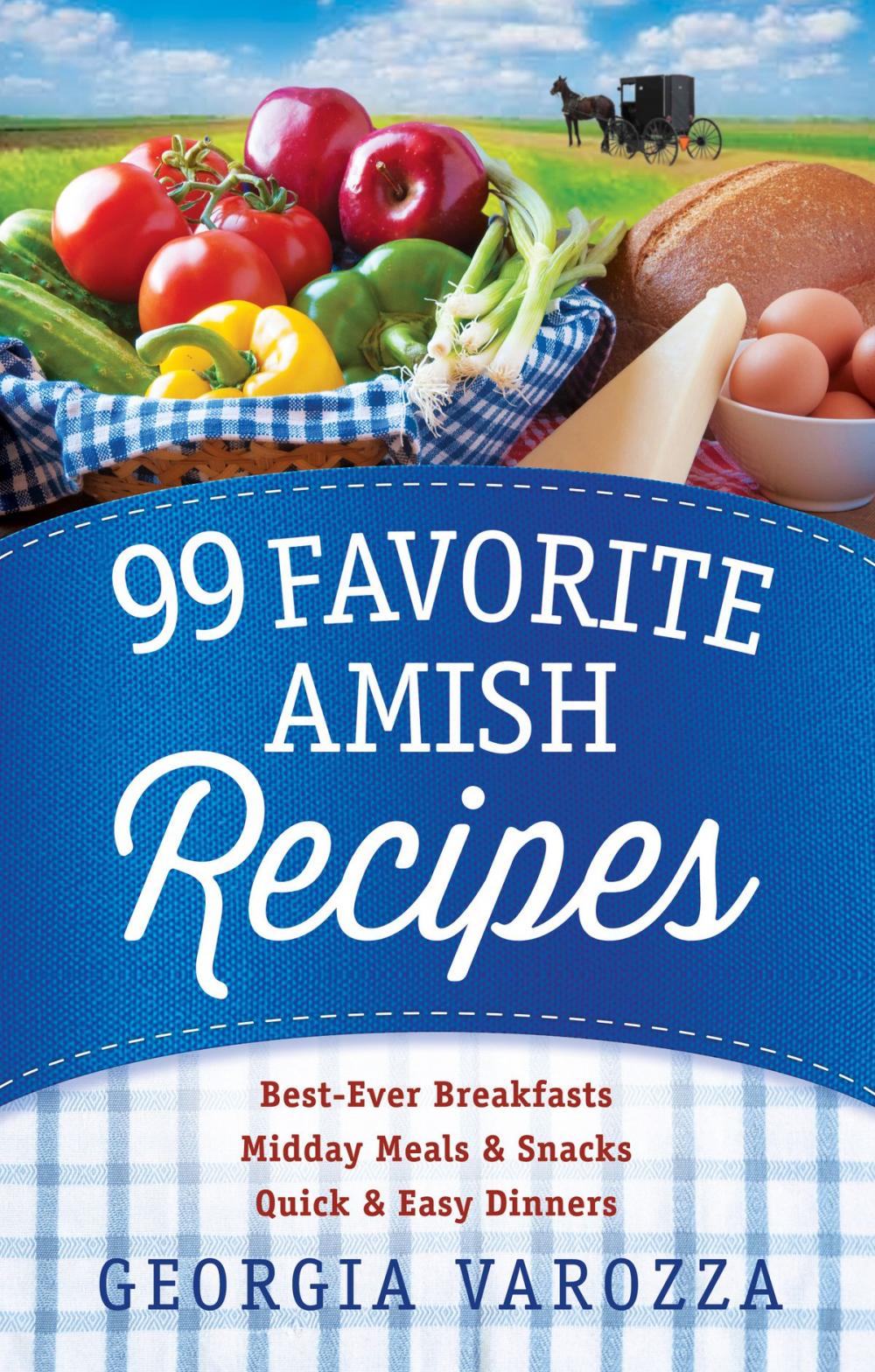 Big bigCover of 99 Favorite Amish Recipes