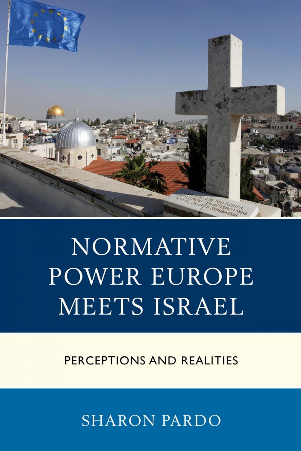 Big bigCover of Normative Power Europe Meets Israel