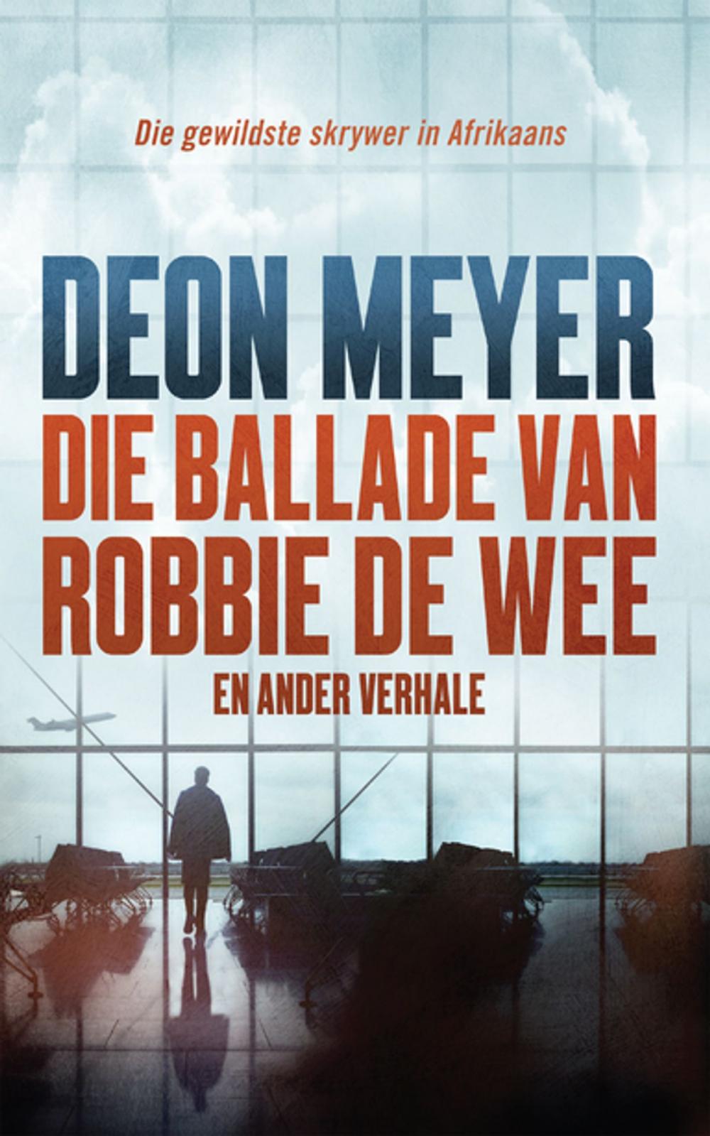 Big bigCover of Die ballade van Robbie de Wee en ander verhale