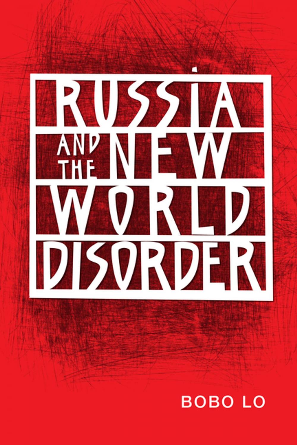 Big bigCover of Russia and the New World Disorder