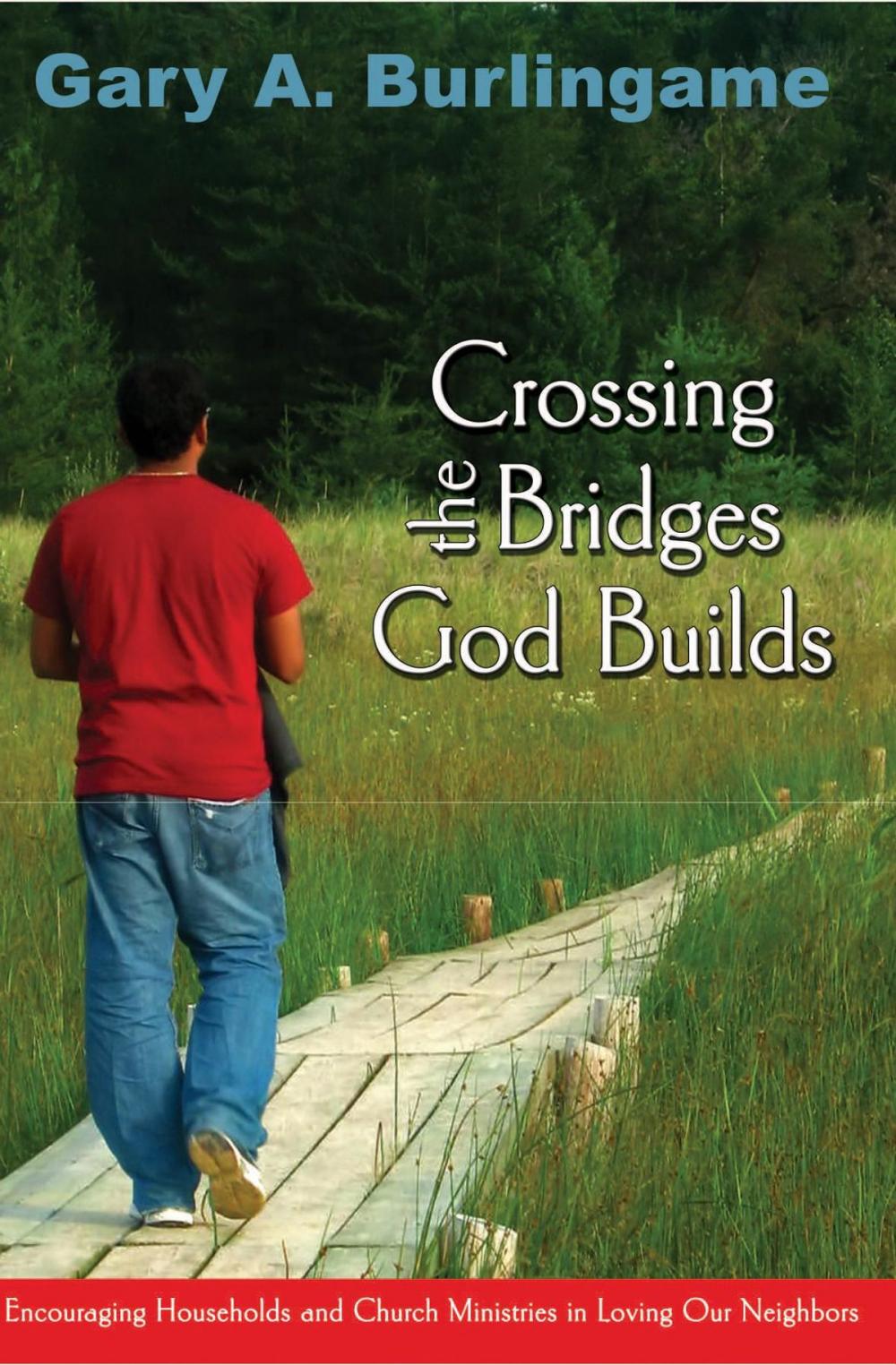 Big bigCover of Crossing the Bridges God Builds