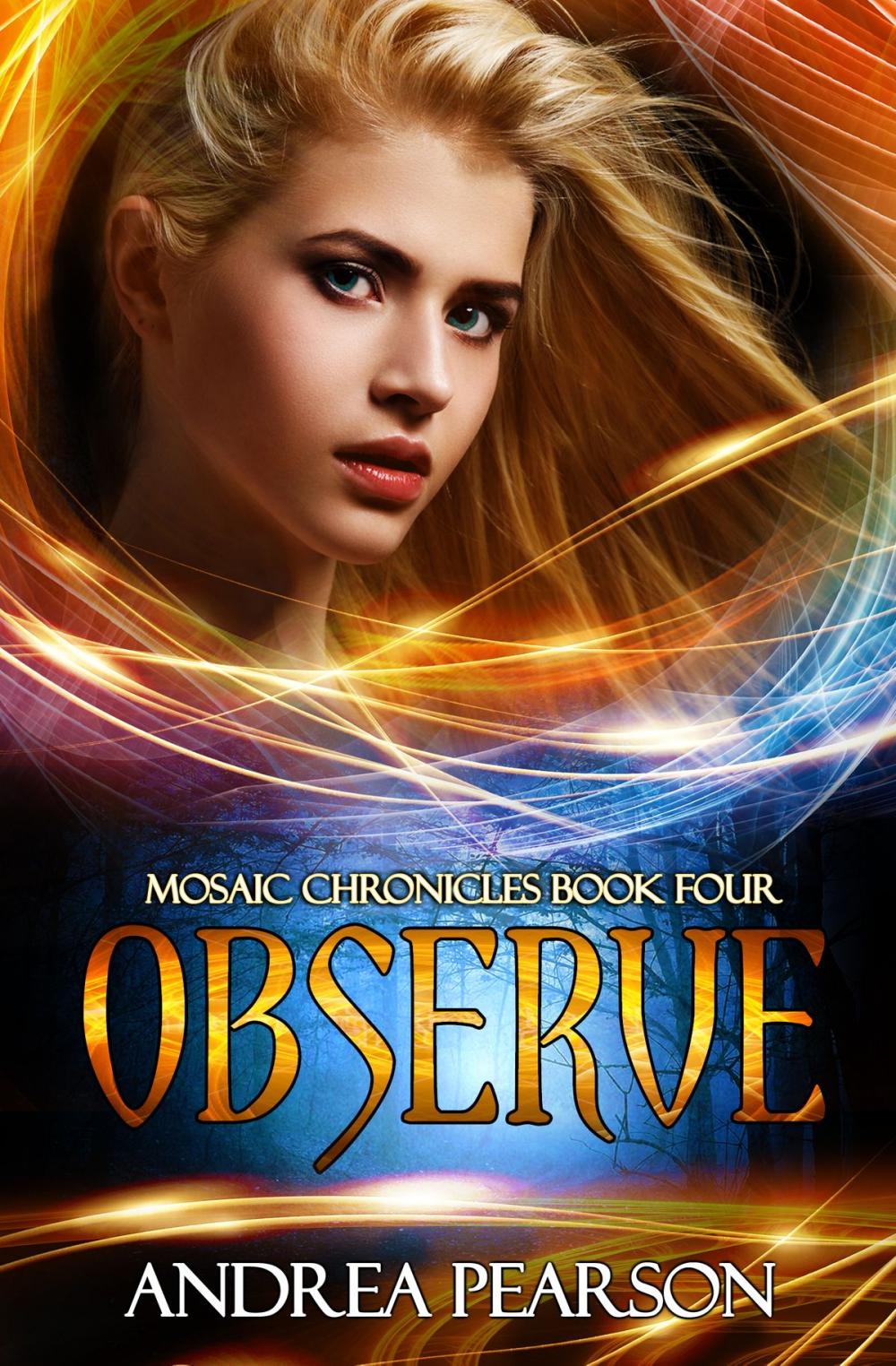 Big bigCover of Observe, Mosaic Chronicles Book Four