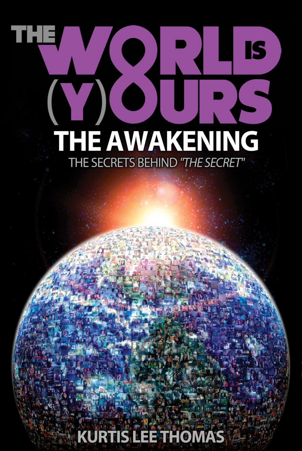 Big bigCover of The World is Yours - The Awakening